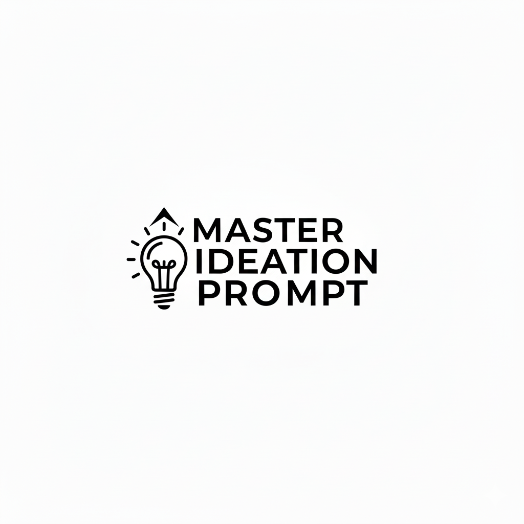 Master Ideation Prompt 1.0